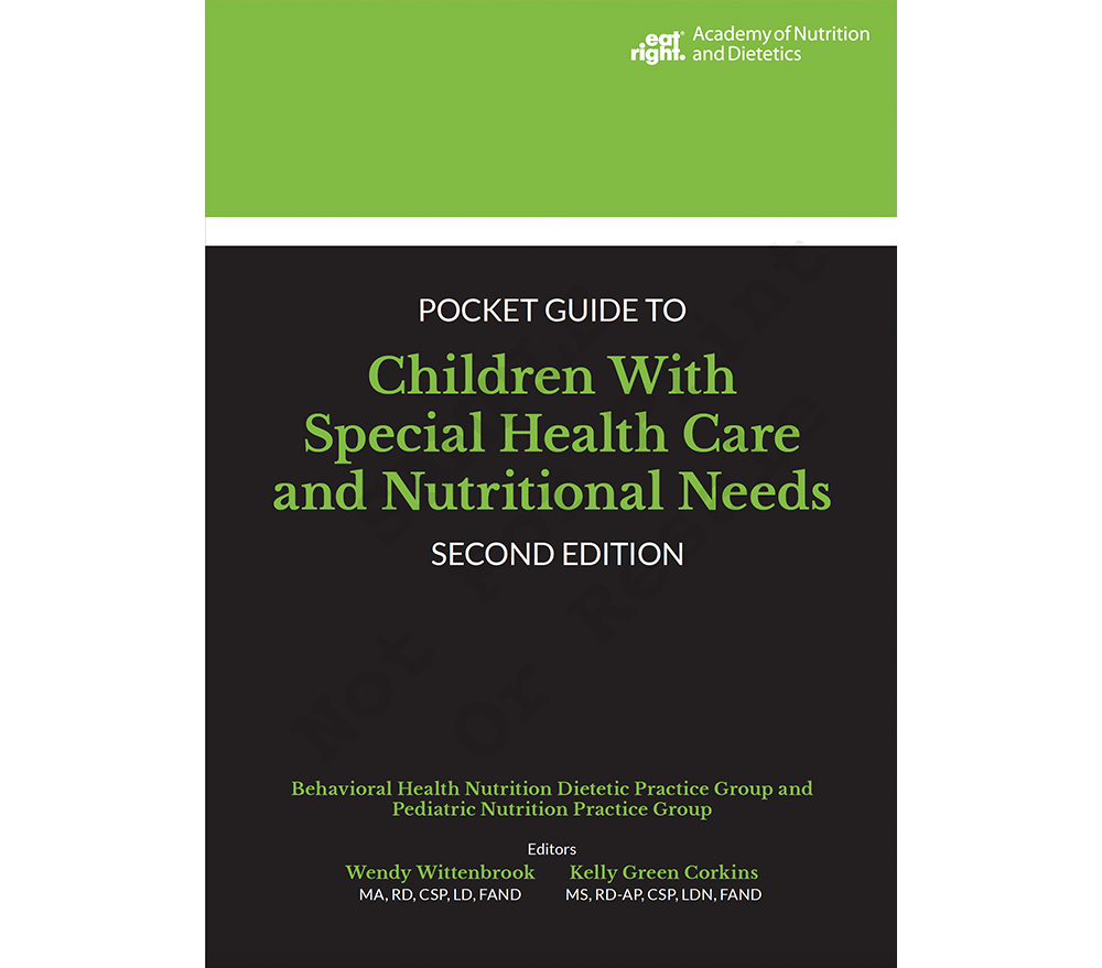 Pocket Guide to Children With Special Health Care and Nutritional Needs, Second Edition